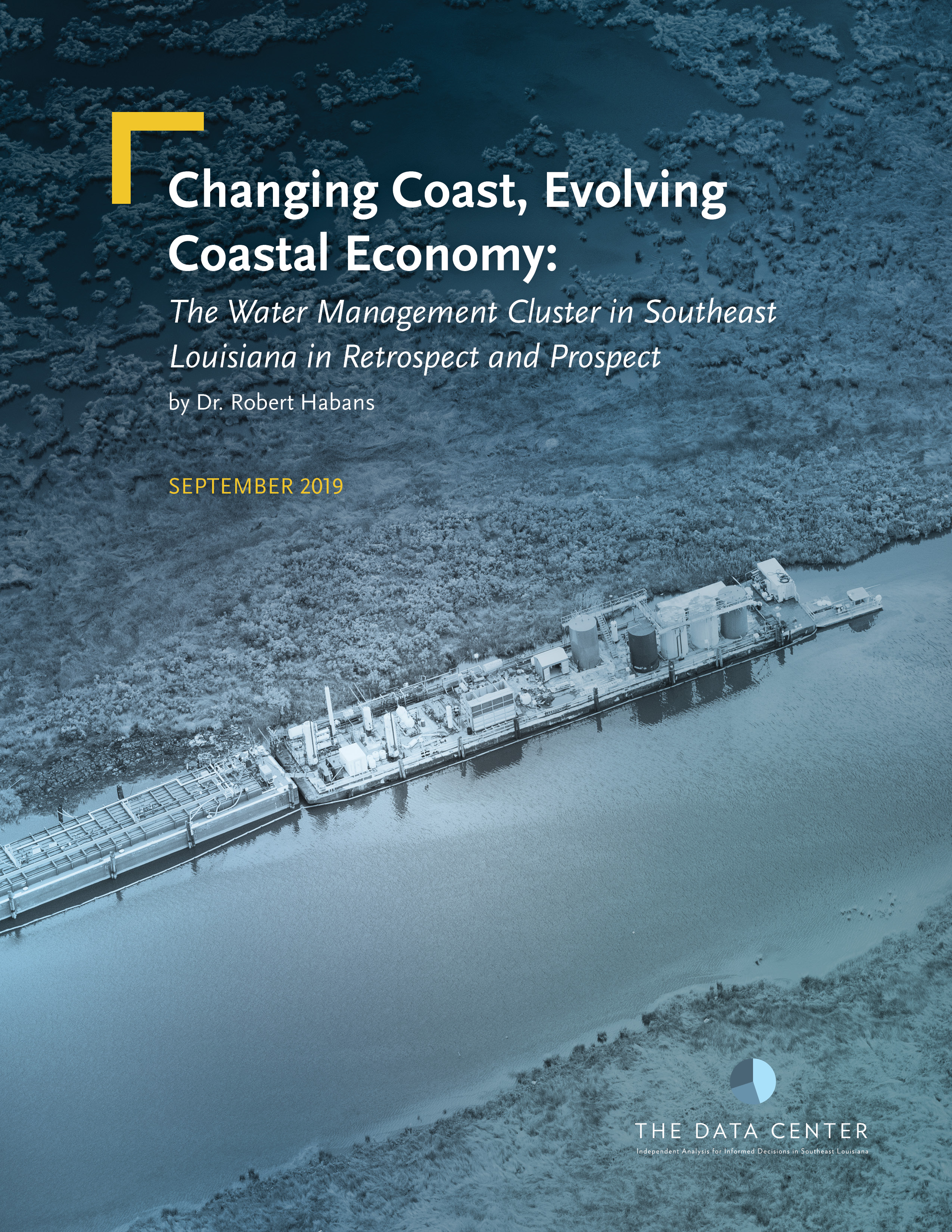 Changing coast, evolving coastal economy: The water management cluster in Southeast Louisiana in retrospect and prospect